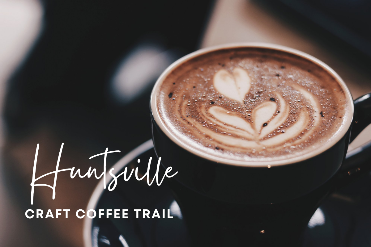 Downtown Huntsville Craft Coffee Trail